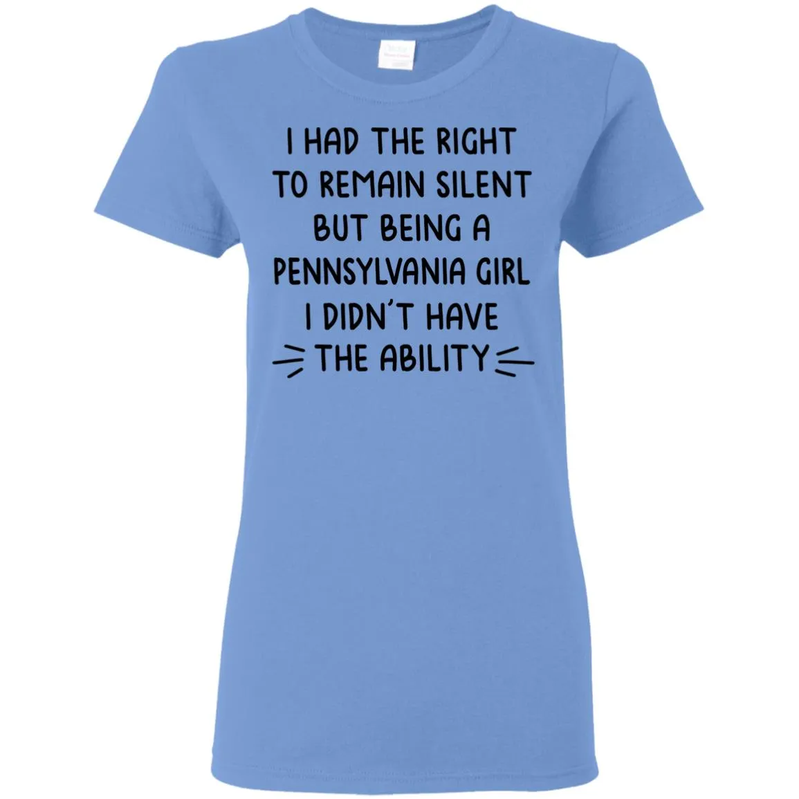 Being A Pennsylvania Girl I Didn't Have The Ability Hoodie