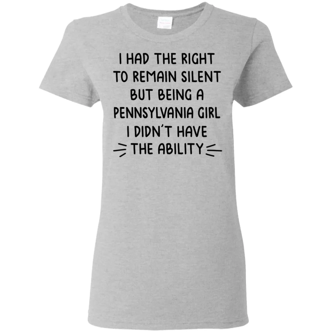 Being A Pennsylvania Girl I Didn't Have The Ability Hoodie