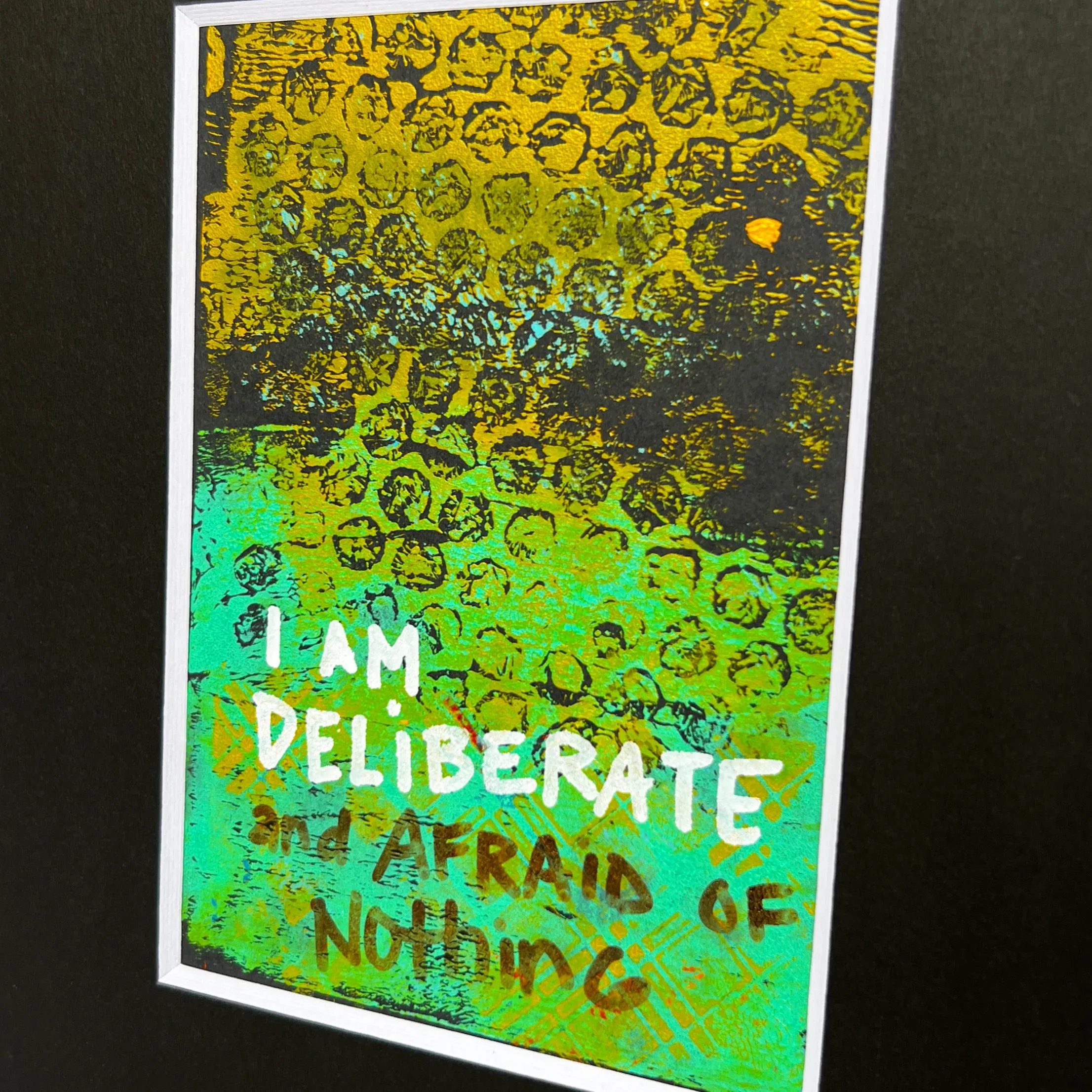 i am deliberate and afraid of nothing - painted art print