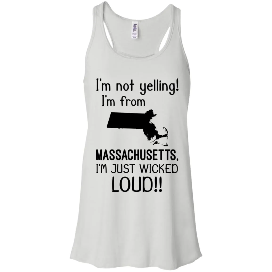 I'm Not Yelling I'm From Massachusetts T-Shirt