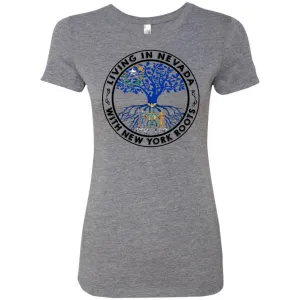 Living In Nevada With New York Roots T-Shirt